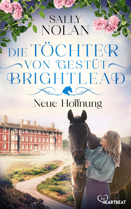 Cover: Die Töchter von Gestüt Brightlead – Neue Hoffnung (E-Book) von Sally Nolan