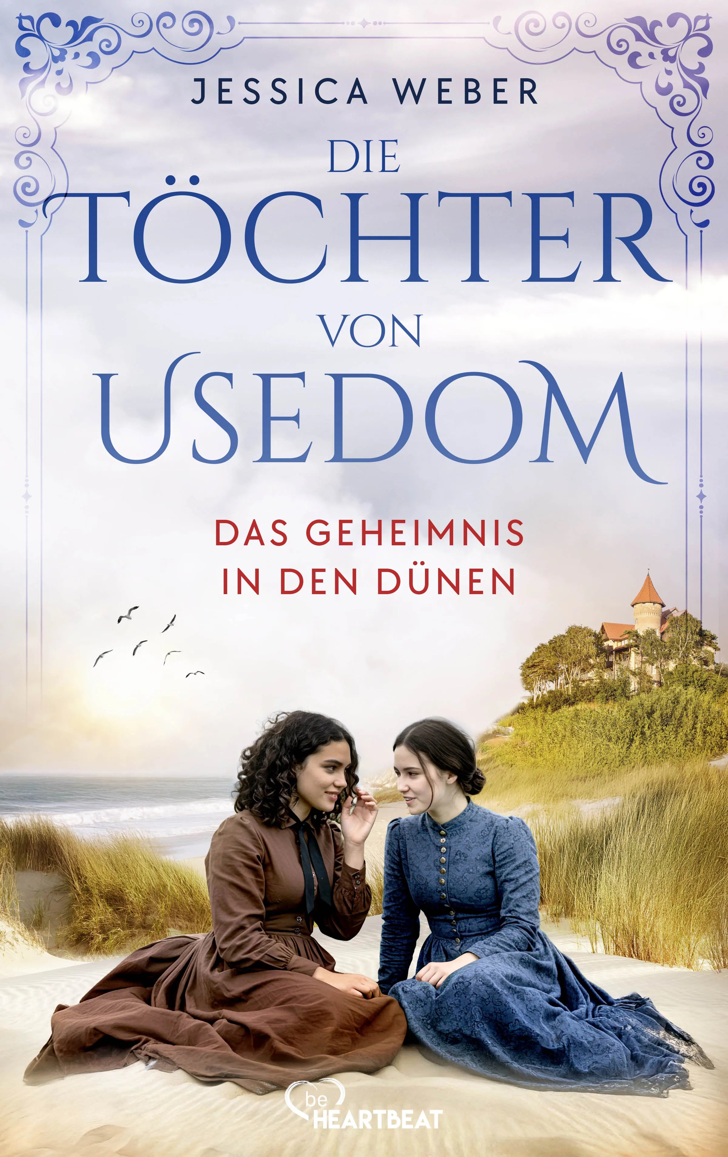 Buchcover von 'Die Töchter von Usedom - Das Geheimnis in den Dünen' - Taschenbuch von Jessica Weber