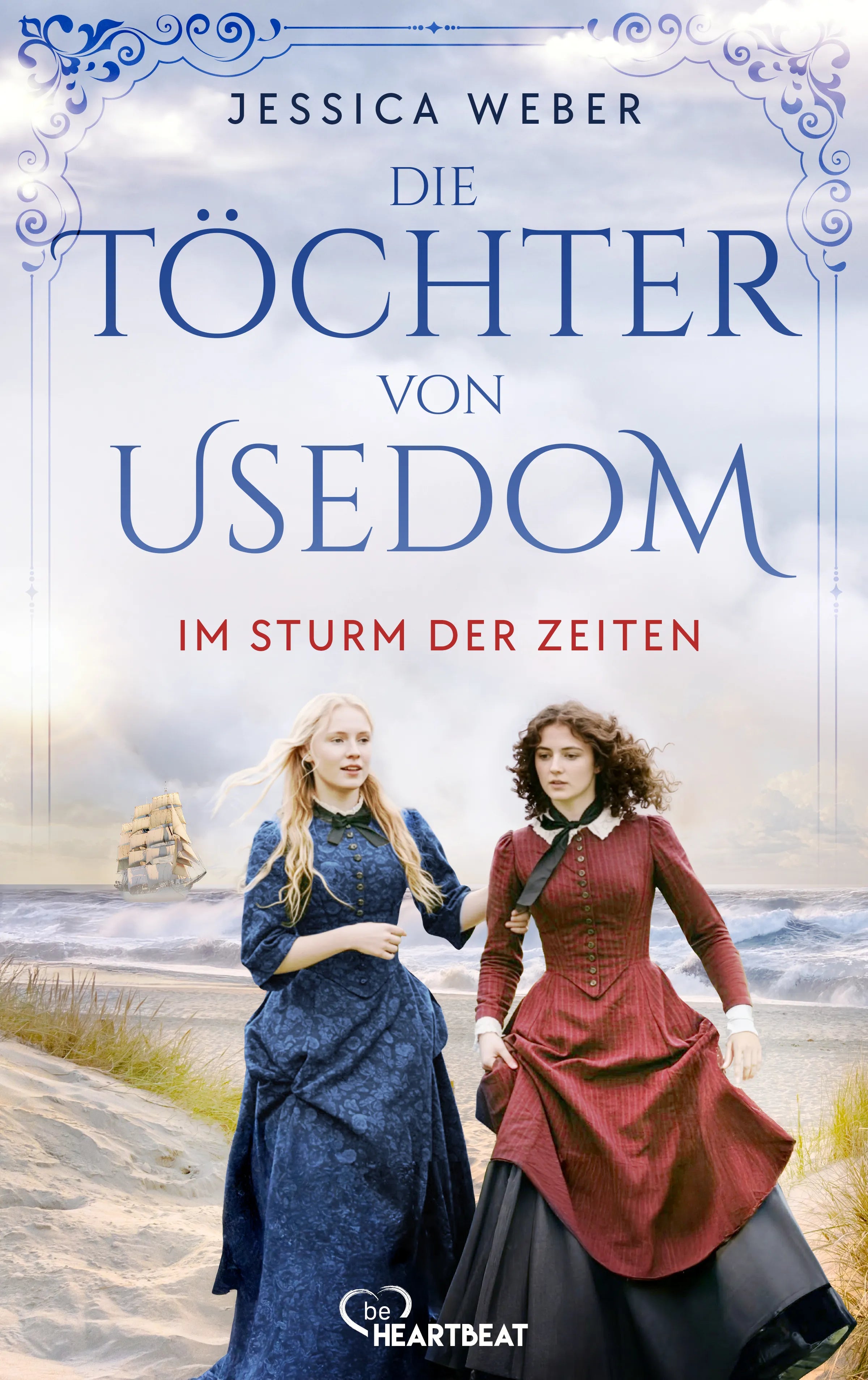 Cover: Die Töchter von Usedom - Im Sturm der Zeiten (E-Book) von Jessica Weber