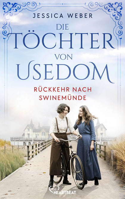 Buchcover von 'Die Töchter von Usedom - Rückkehr nach Swinemünde' - Taschenbuch von Jessica Weber