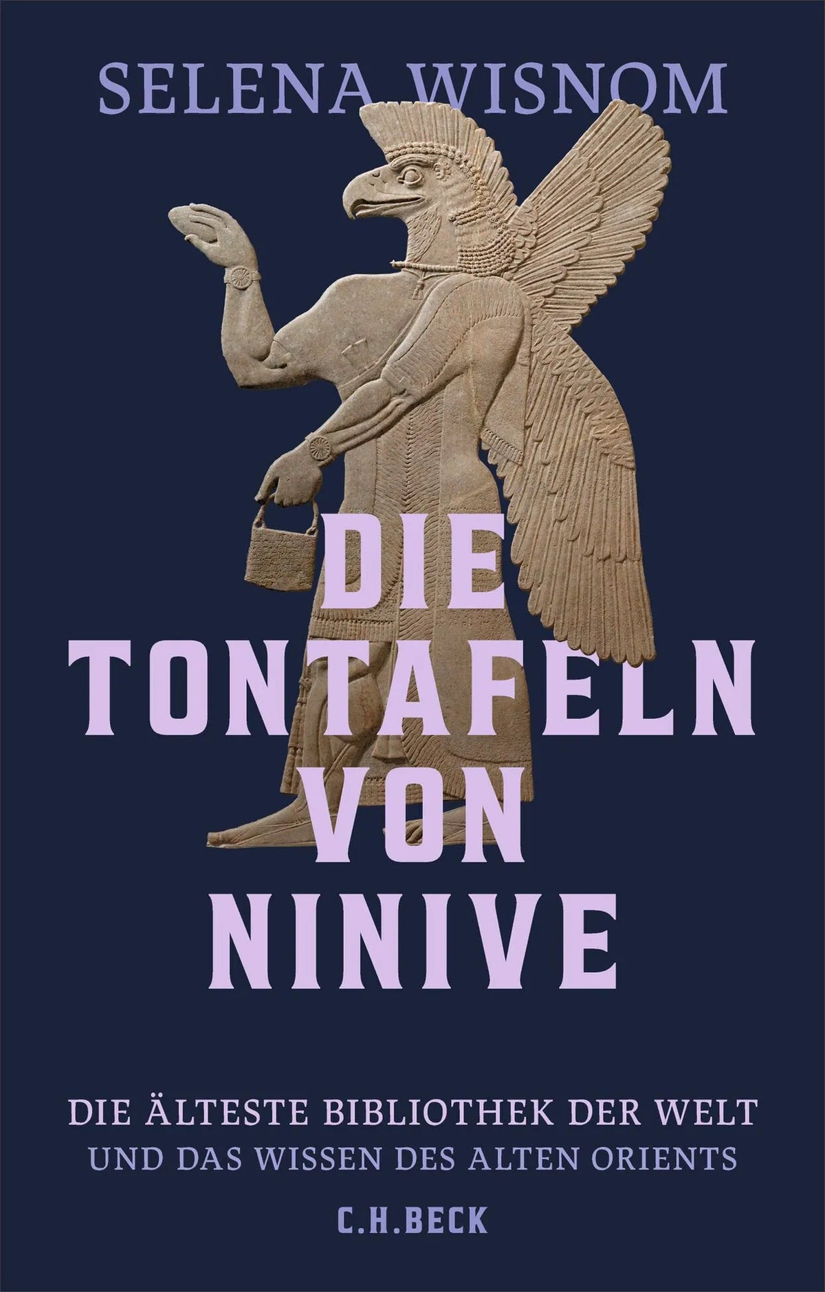 Cover: Die Tontafeln von Ninive (Hardcover) von Selena Wisnom