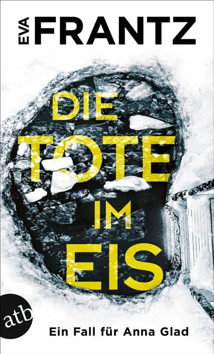Cover: Die Tote im Eis (E-Book) von Eva Frantz