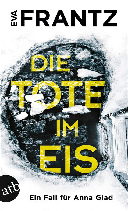 Buchcover von 'Die Tote im Eis' - Taschenbuch von Eva Frantz