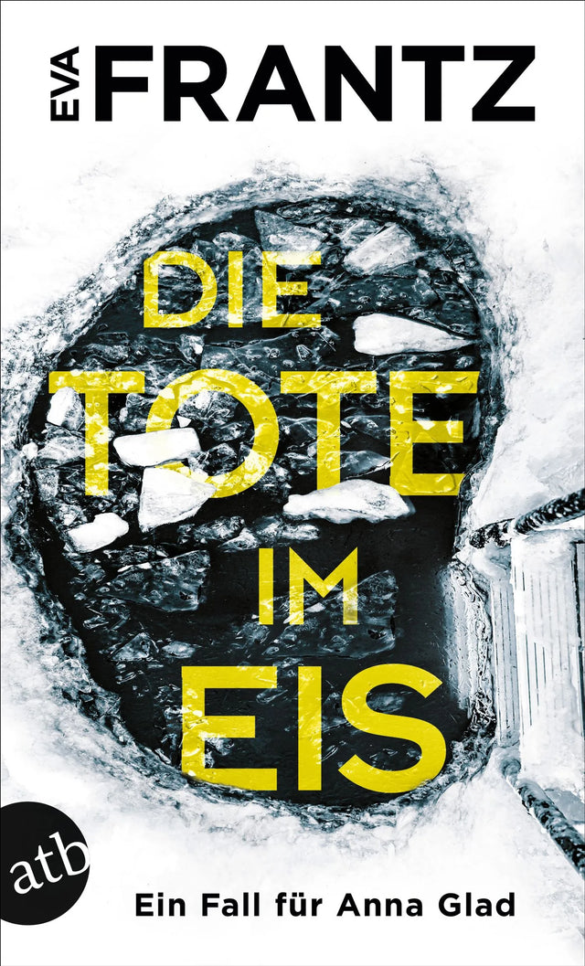 Buchcover von 'Die Tote im Eis' - Taschenbuch von Eva Frantz