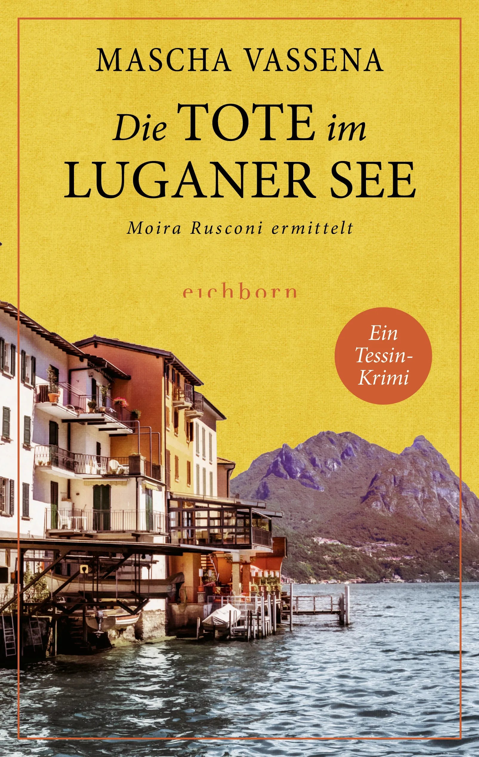Buchcover von 'Die Tote im Luganer See' - Paperback von Mascha Vassena