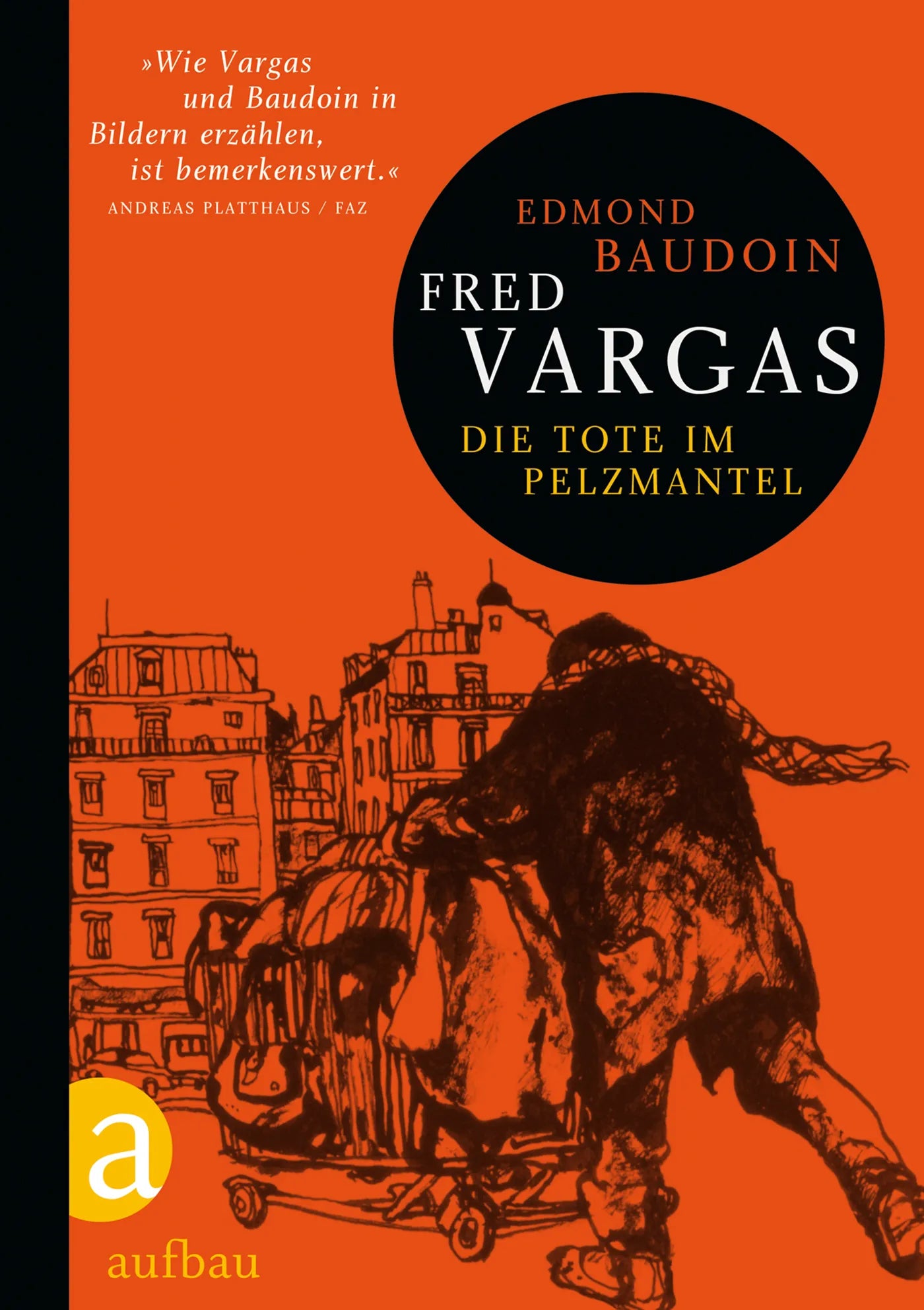 Buchcover von 'Die Tote im Pelzmantel' - Gebundene Ausgabe von Fred Vargas