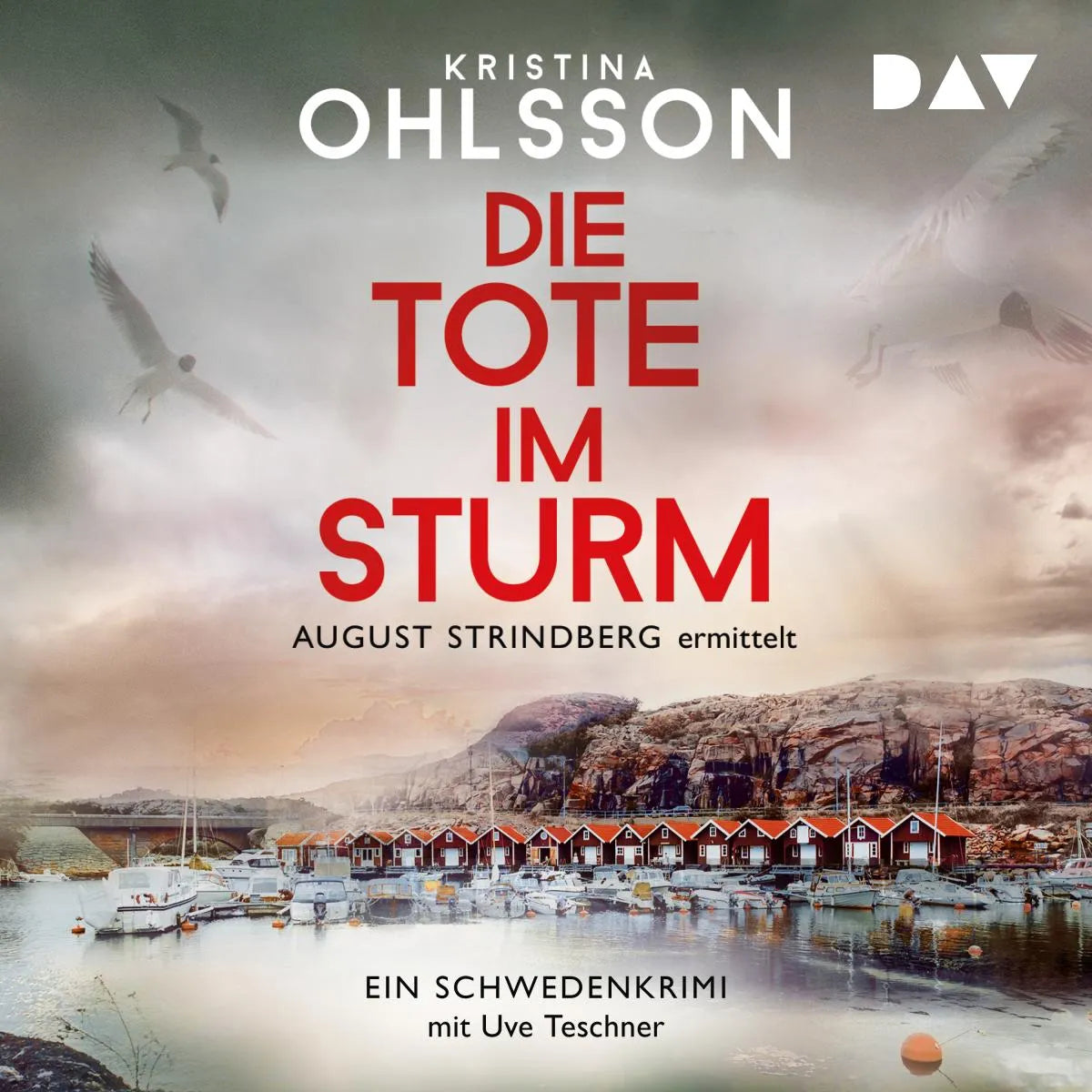 Cover: Die Tote im Sturm. August Strindberg ermittelt (Hörbuch Download) von Kristina Ohlsson