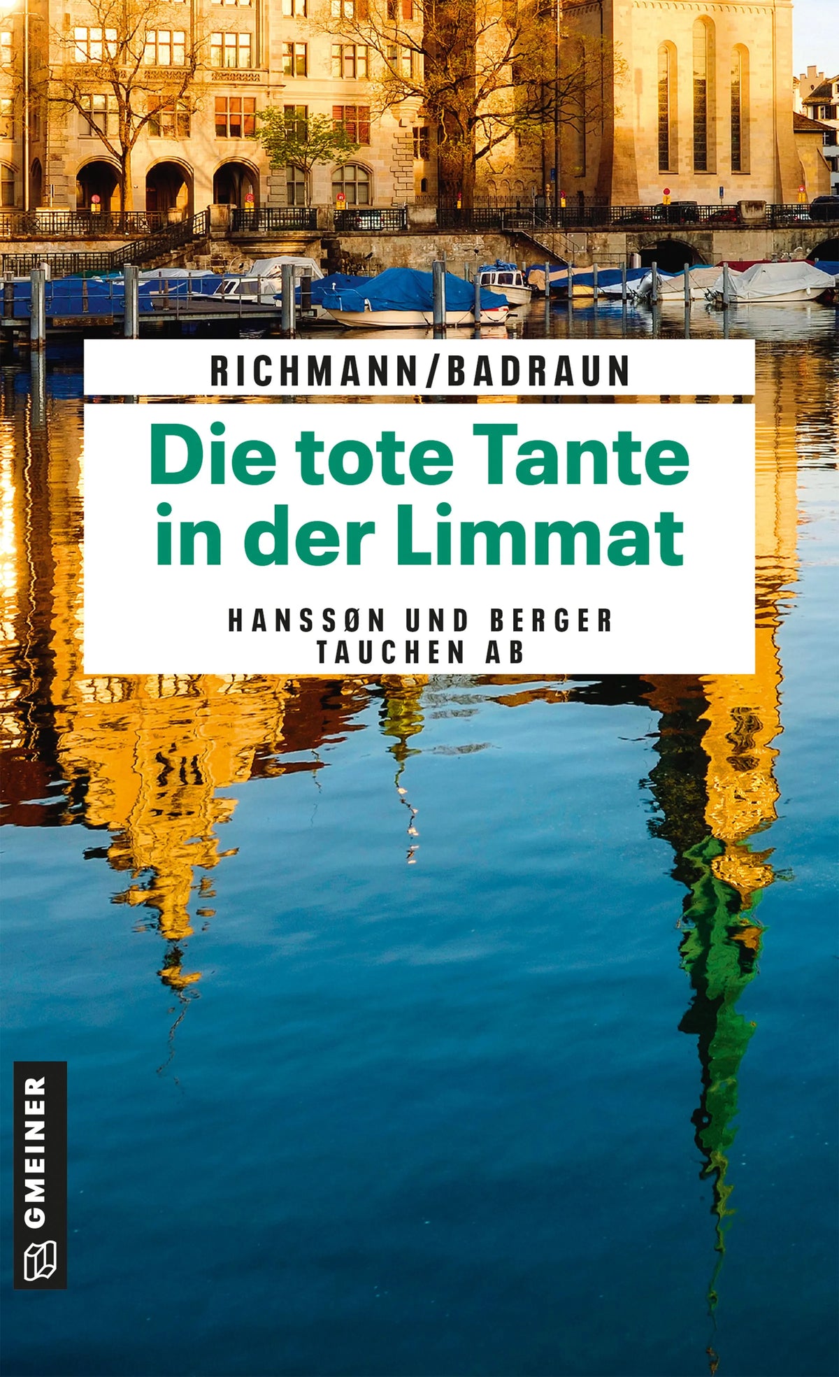Cover: Die tote Tante in der Limmat (E-Book) von Marcus Richmann