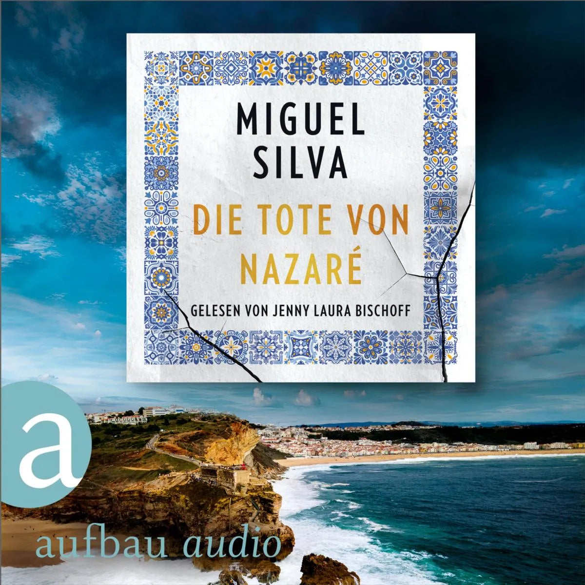 Cover: Die Tote von Nazaré - Ein Portugal-Krimi (Hörbuch Download) von Miguel Silva