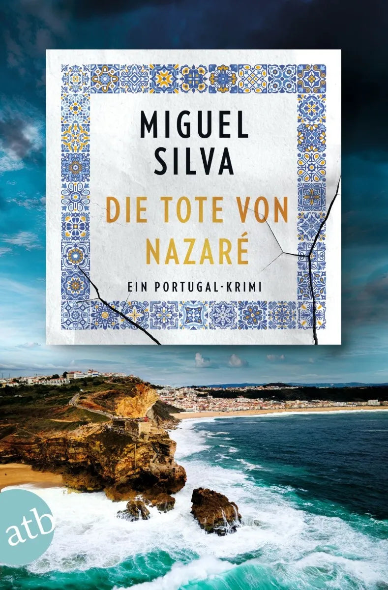 Cover: Die Tote von Nazaré (E-Book) von Miguel Silva
