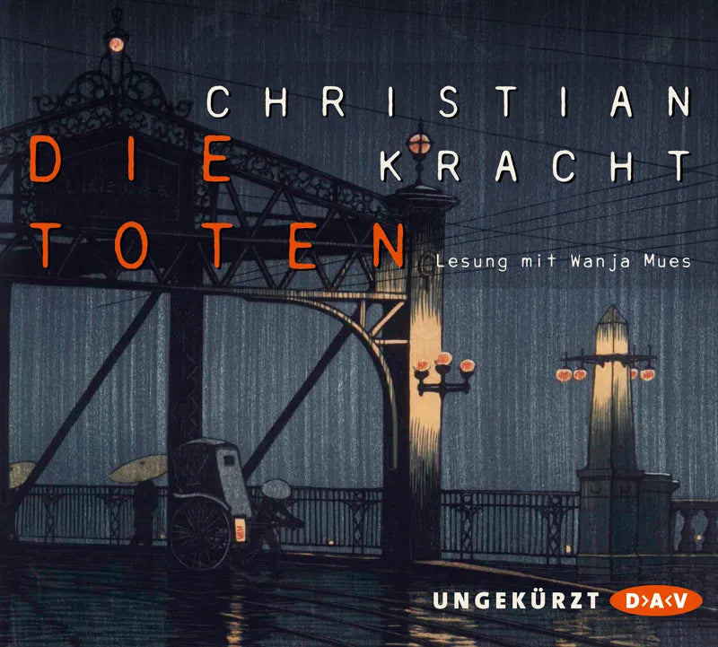 Buchcover von 'Die Toten' - Hörbuch (CD) von Christian Kracht