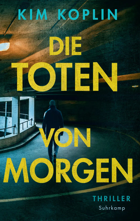 Die Toten von morgen - Thriller