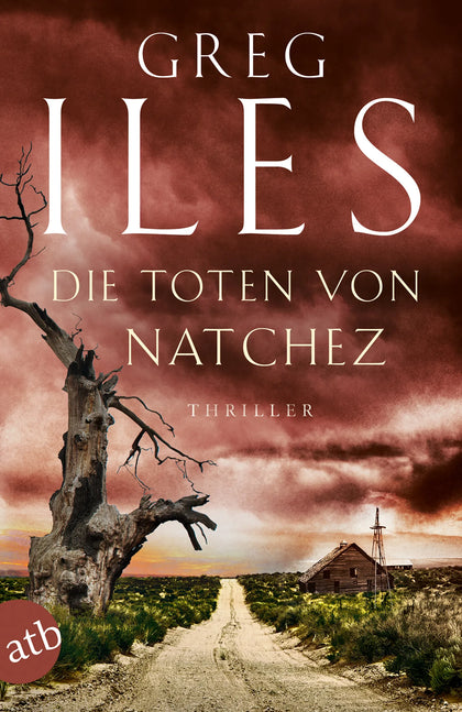 Buchcover von 'Die Toten von Natchez' - Taschenbuch von Greg Iles
