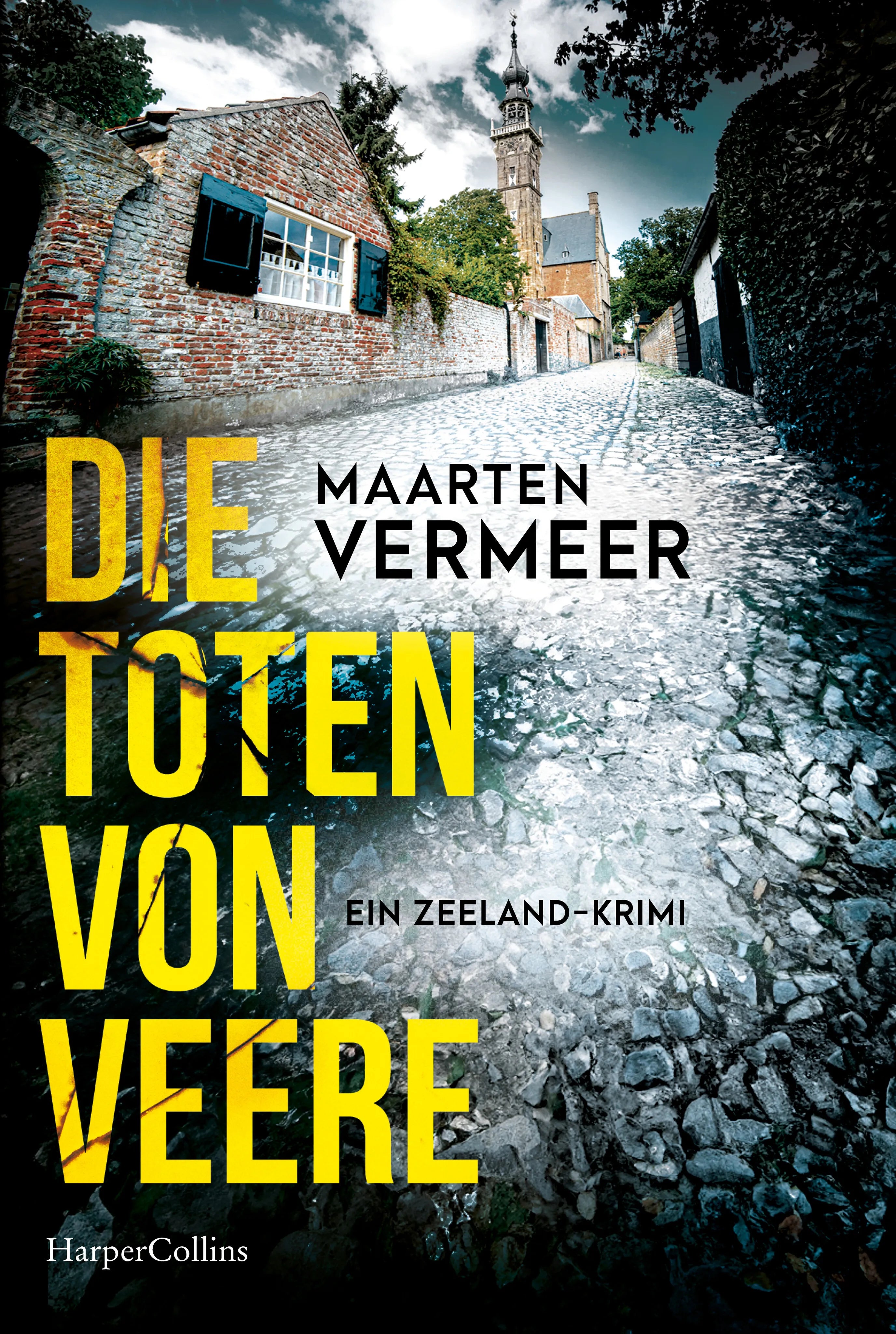 Buchcover von 'Die Toten von Veere. Ein Zeeland-Krimi' - Taschenbuch von Maarten Vermeer