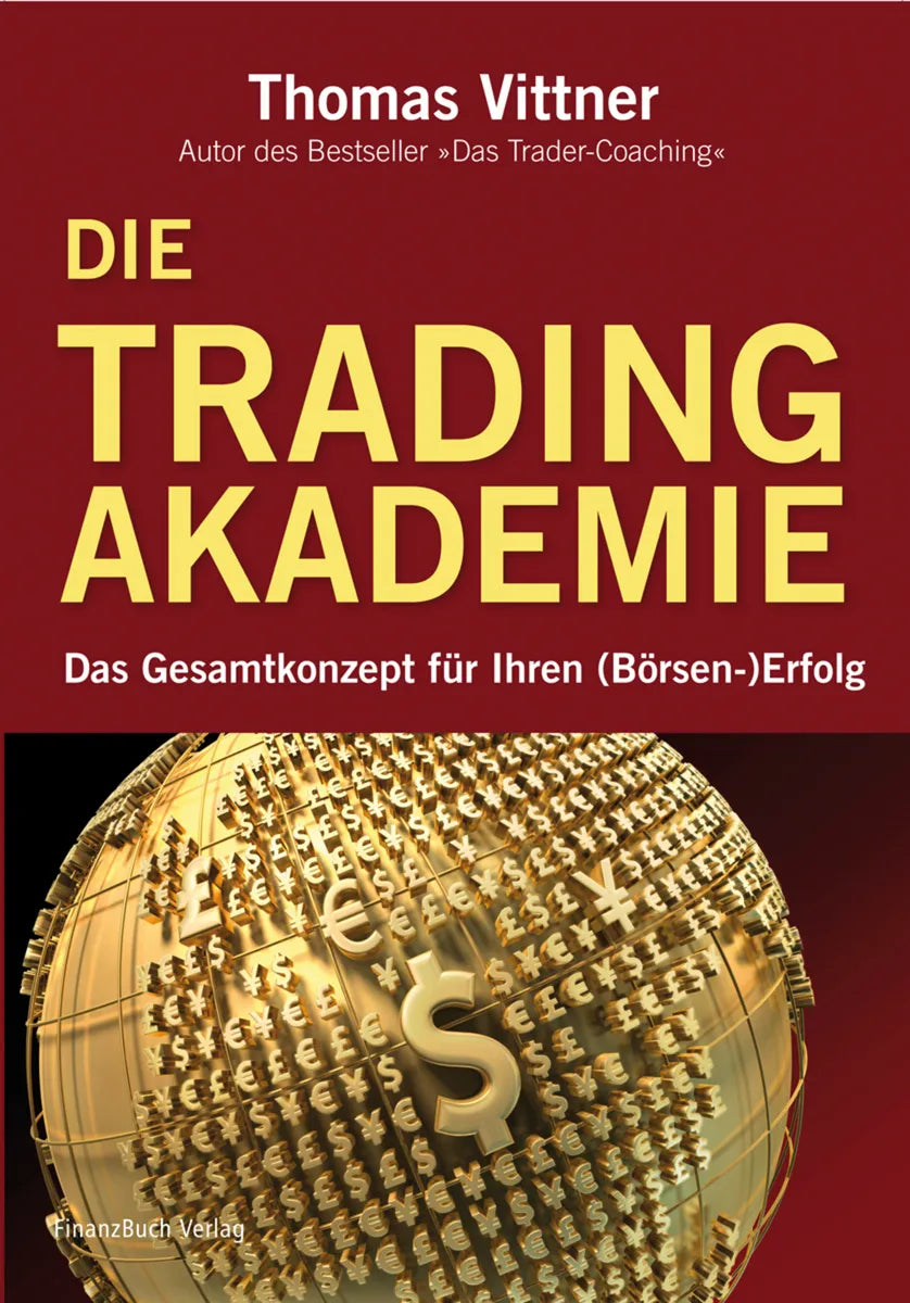 Buchcover von 'Die Tradingakademie' - Gebundene Ausgabe von Thomas Vittner