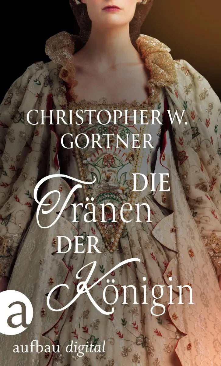 Cover: Die Tränen der Königin (E-Book) von C. W. Gortner