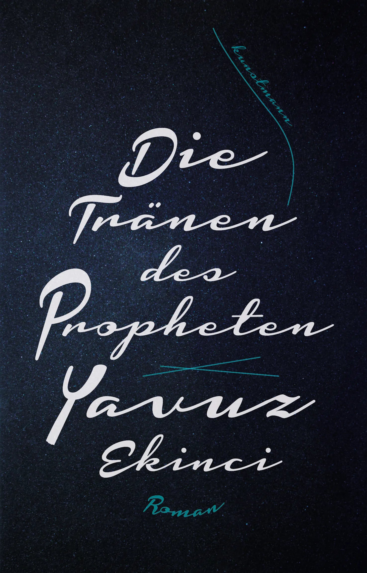 Buchcover von 'Die Tränen des Propheten' - Gebundene Ausgabe von Yavuz Ekinci