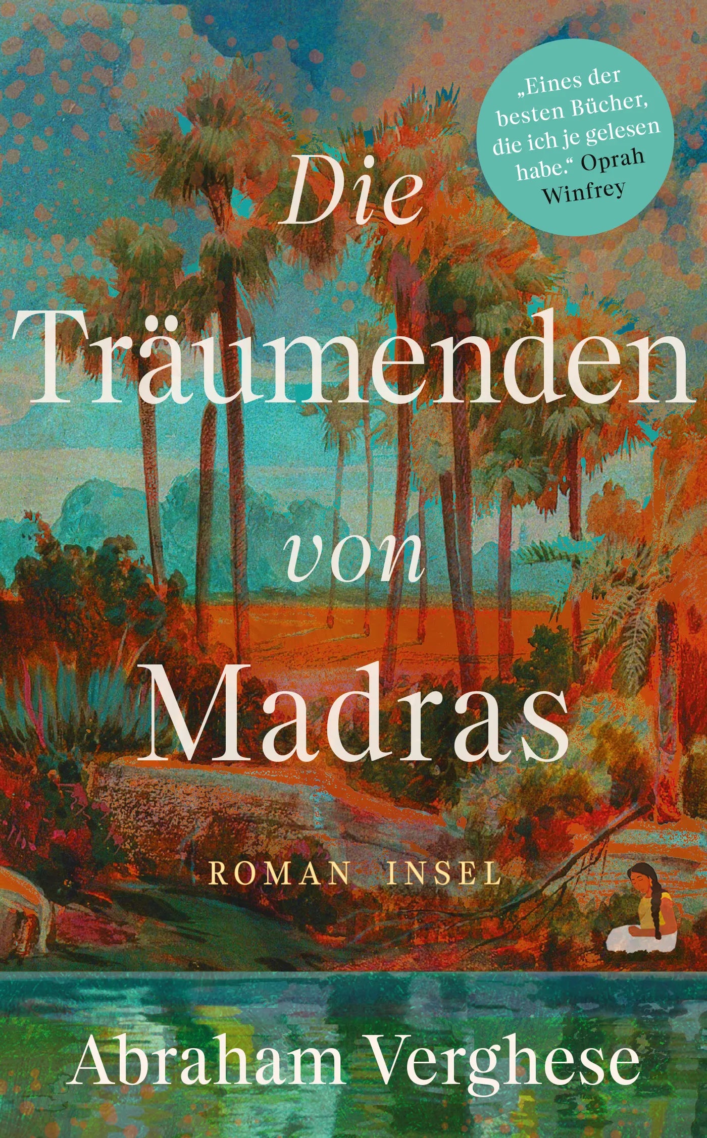 Cover: Die Träumenden von Madras (E-Book) von Abraham Verghese