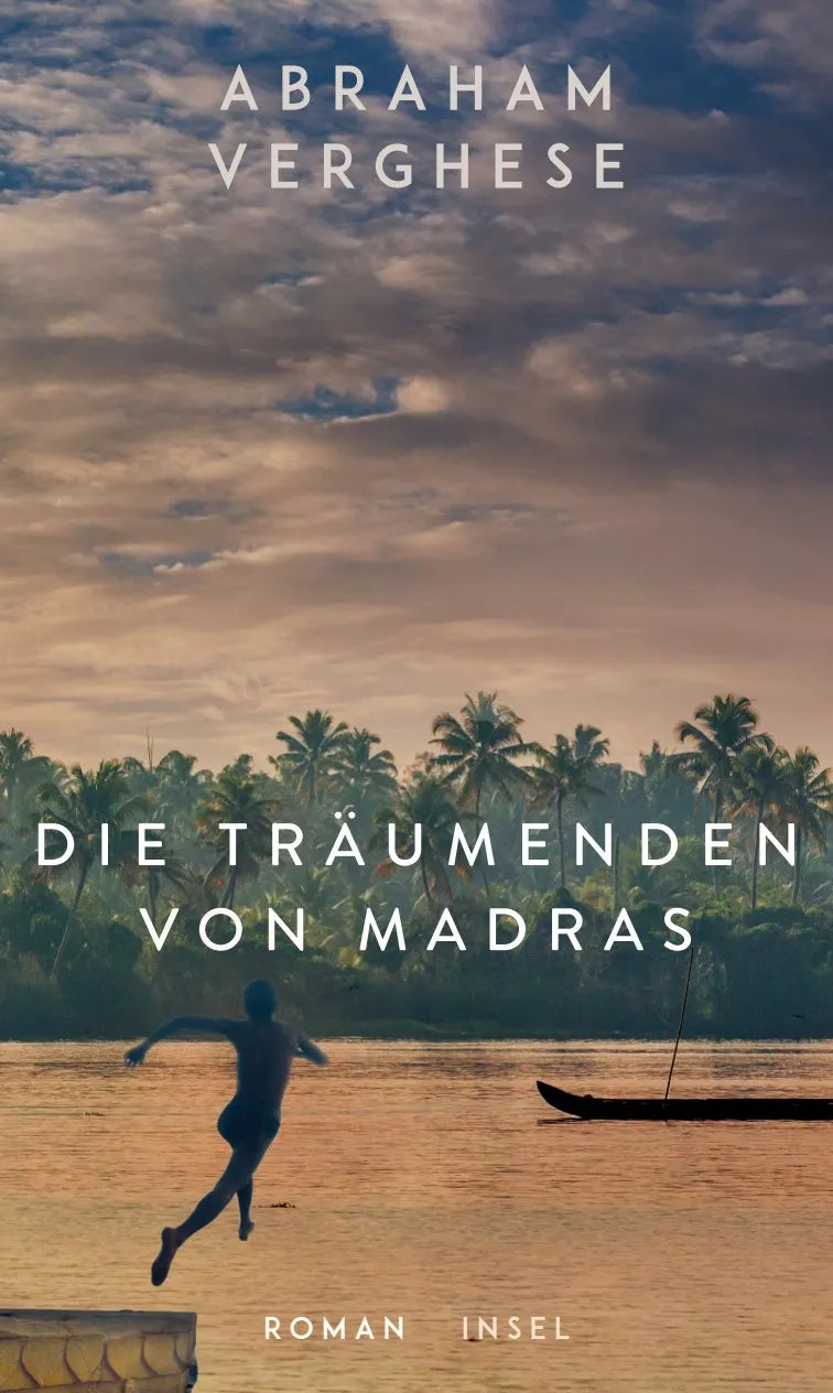 Buchcover von 'Die Träumenden von Madras' - Gebundene Ausgabe von Abraham Verghese