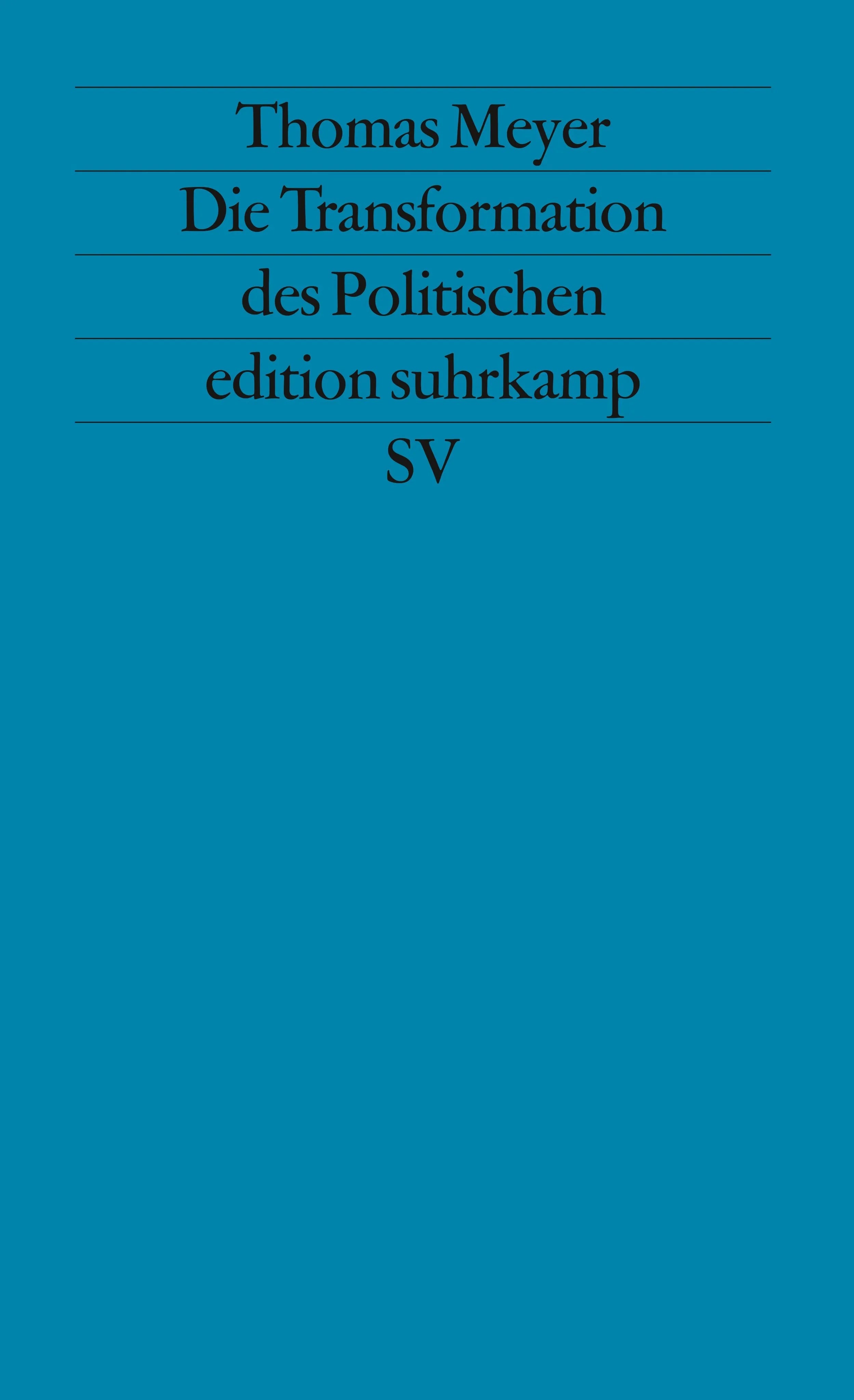 Buchcover von 'Die Transformation des Politischen' - Taschenbuch von Thomas Meyer