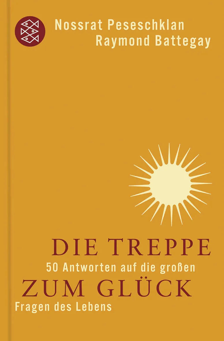 Buchcover von 'Die Treppe zum Glück' - Gebundene Ausgabe von Nossrat Peseschkian