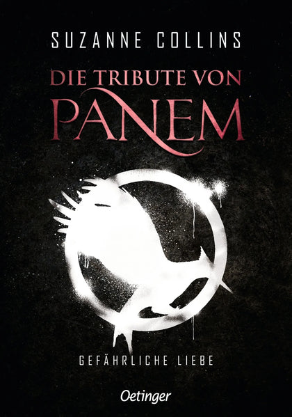 Buchcover von 'Die Tribute von Panem 2. Gefährliche Liebe' - Gebundene Ausgabe von Suzanne Collins