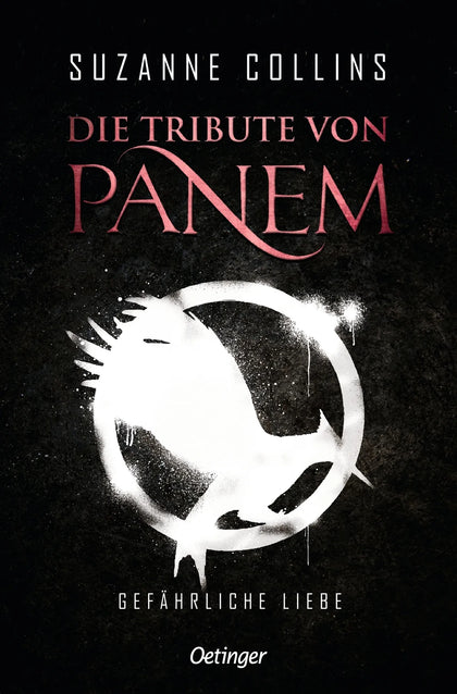 Cover: Die Tribute von Panem 2. Gefährliche Liebe (Taschenbuch) von Suzanne Collins