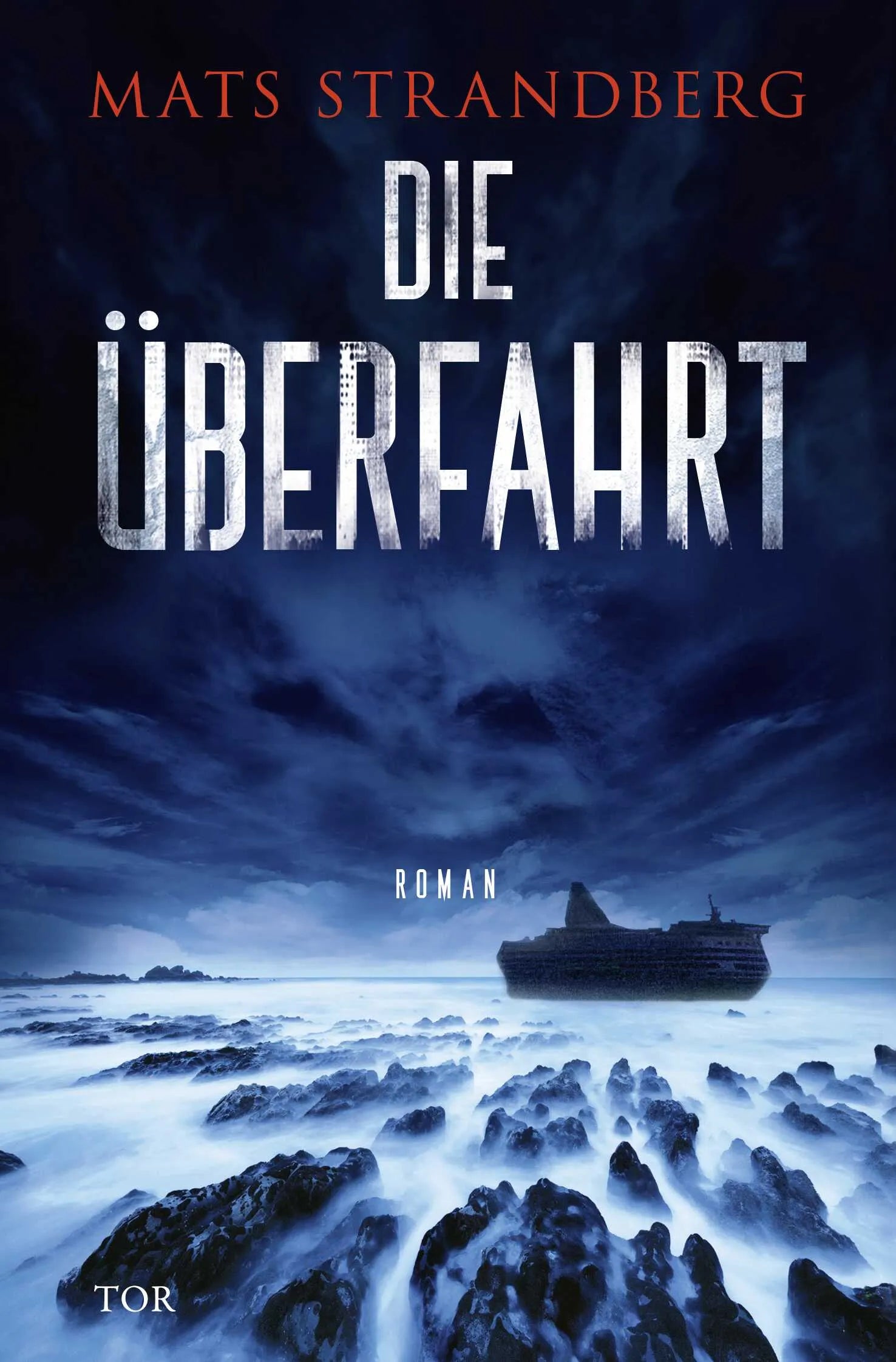 Buchcover von 'Die Überfahrt' - Taschenbuch von Mats Strandberg