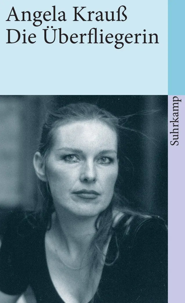 Buchcover von 'Die Überfliegerin' - Taschenbuch von Angela Krauß