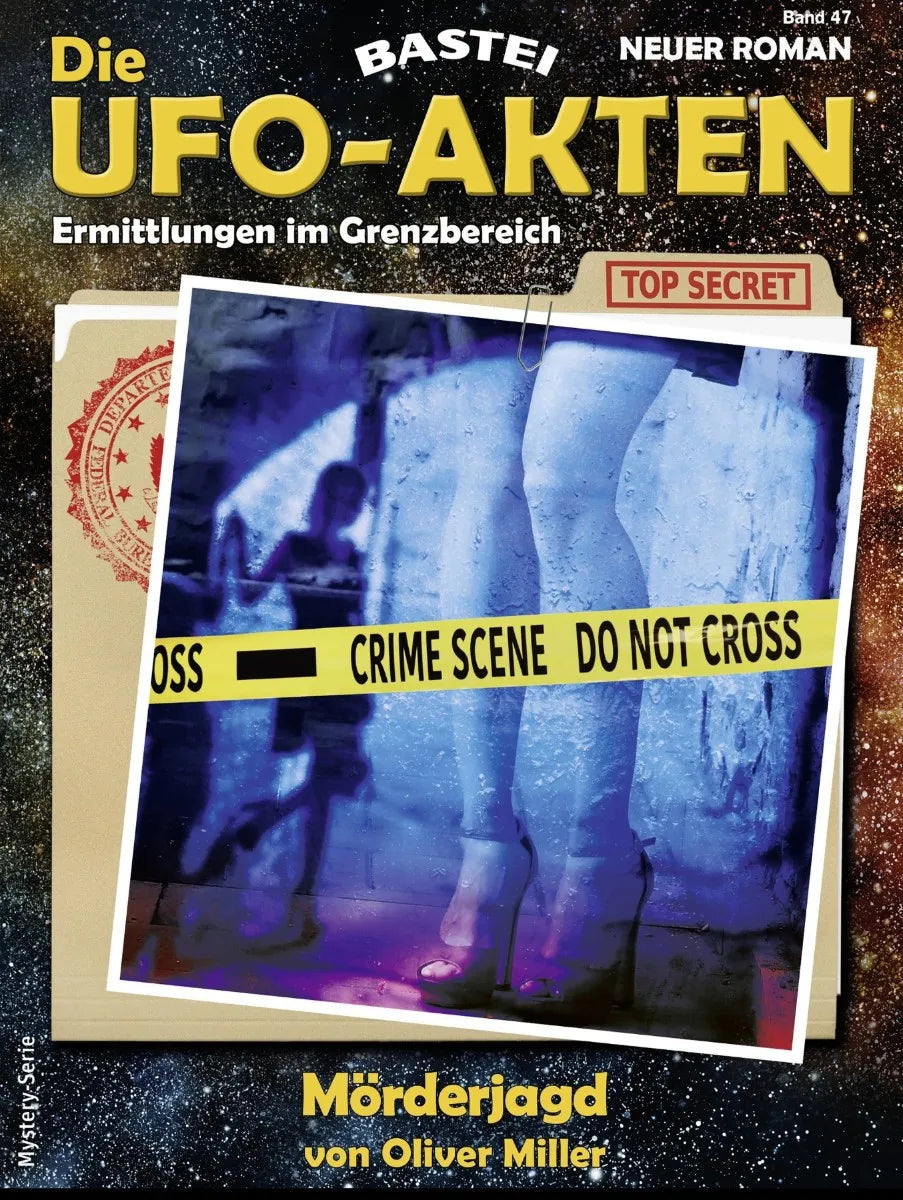 Cover: Die UFO-AKTEN 47 (E-Book) von Oliver Miller