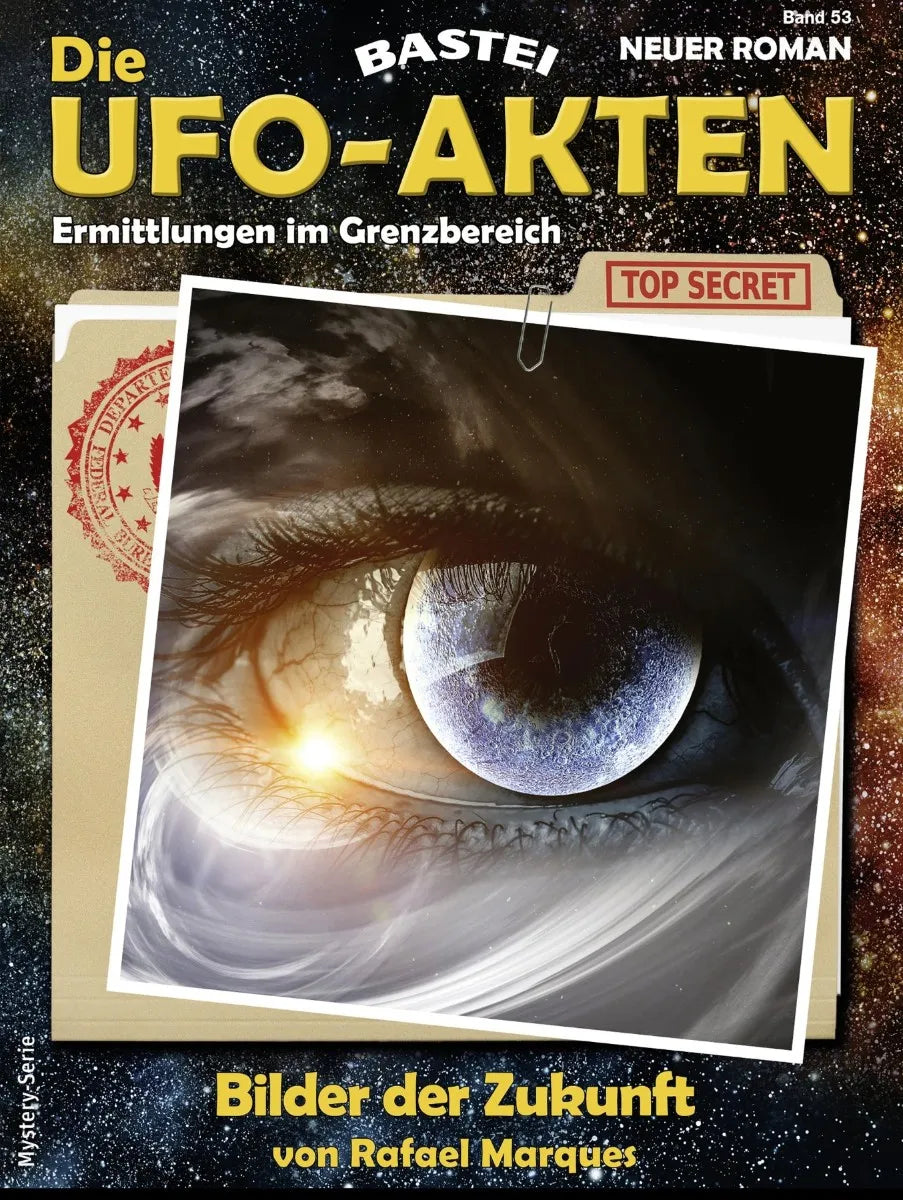 Cover: Die UFO-AKTEN 53 (E-Book) von Rafael Marques