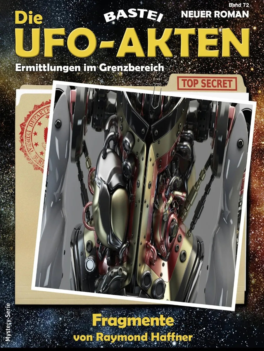 Cover: Die UFO-AKTEN 72 (E-Book) von Raymond Haffner