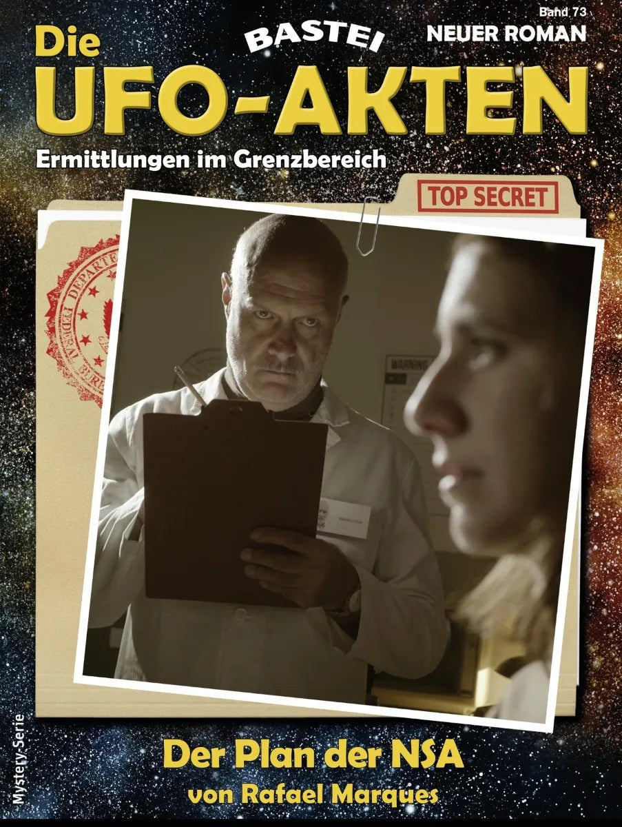 Cover: Die UFO-AKTEN 73 (E-Book) von Rafael Marques