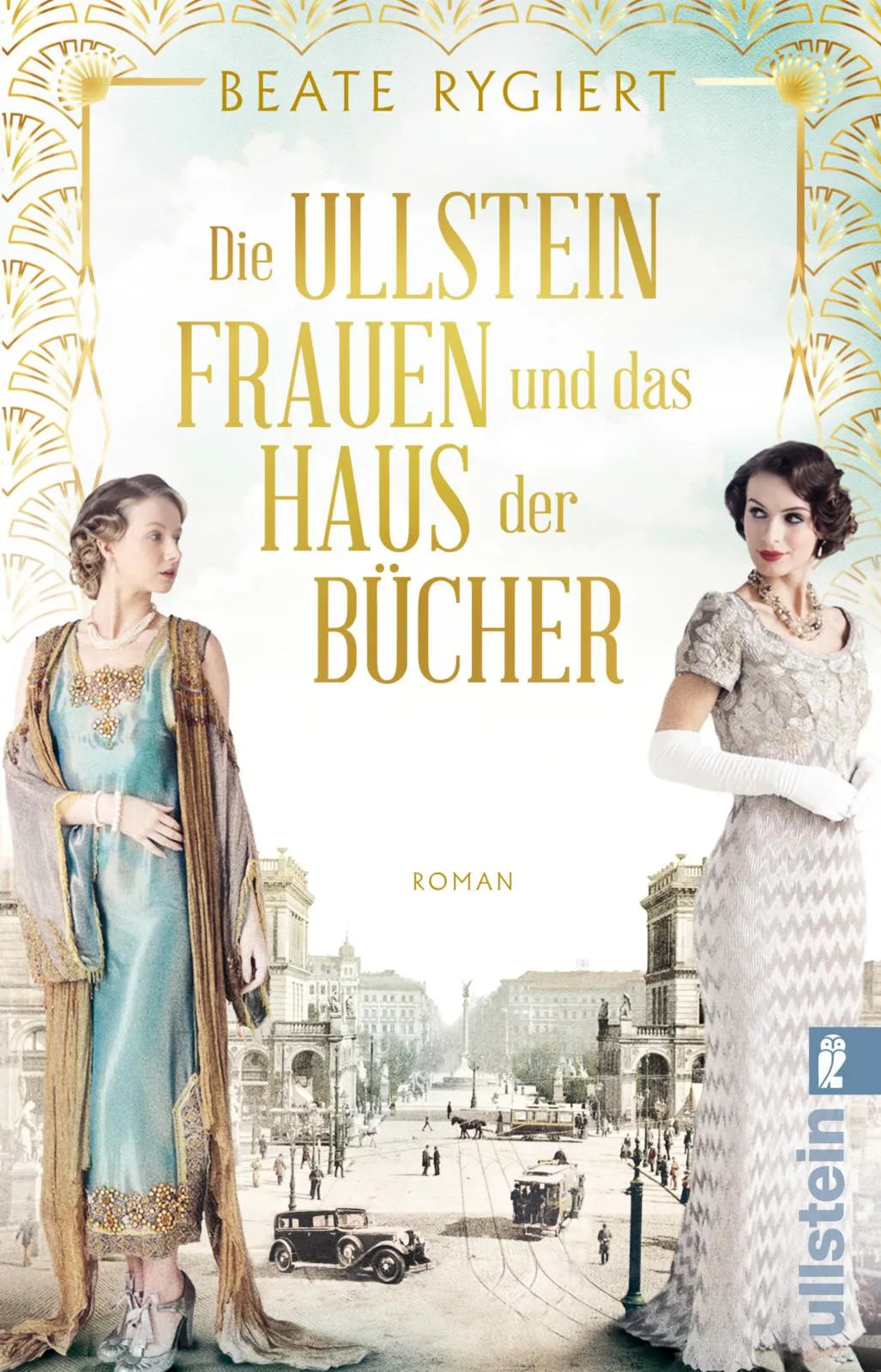 Buchcover von 'Die Ullsteinfrauen und das Haus der Bücher' - Taschenbuch von Beate Rygiert