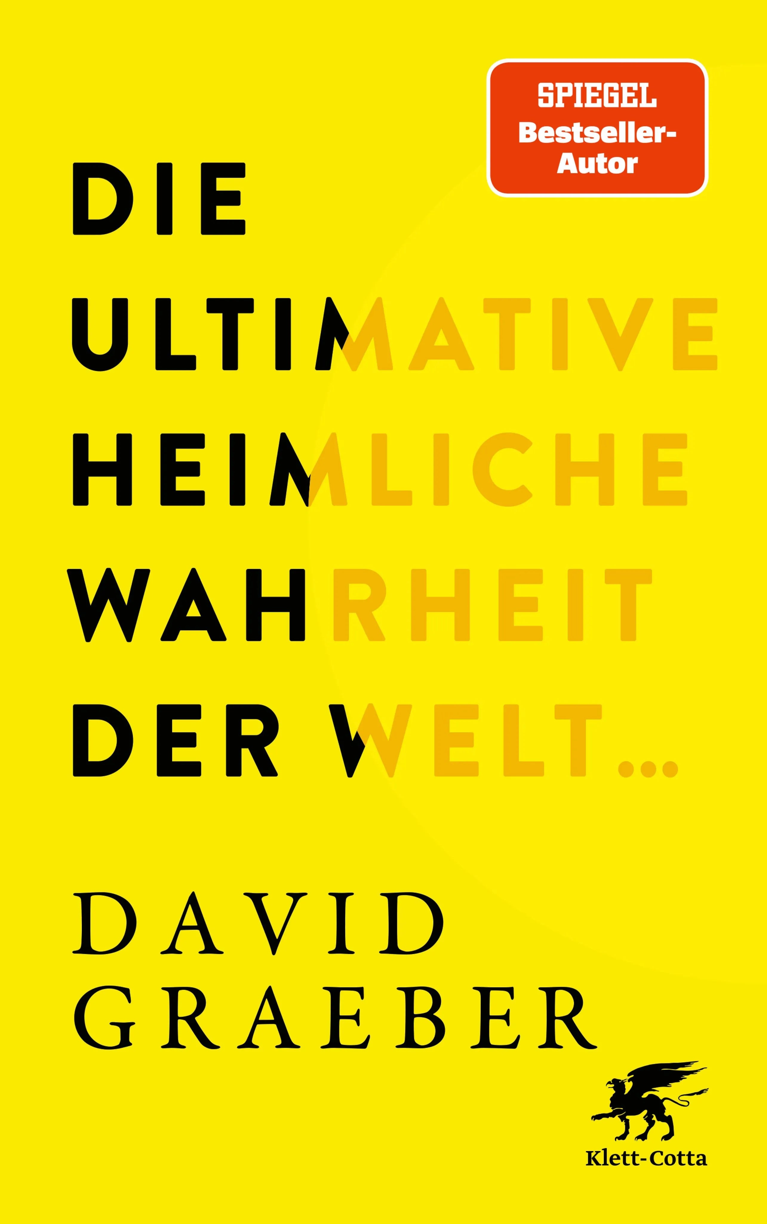 Cover: Die ultimative heimliche Wahrheit der Welt ... (E-Book) von David Graeber