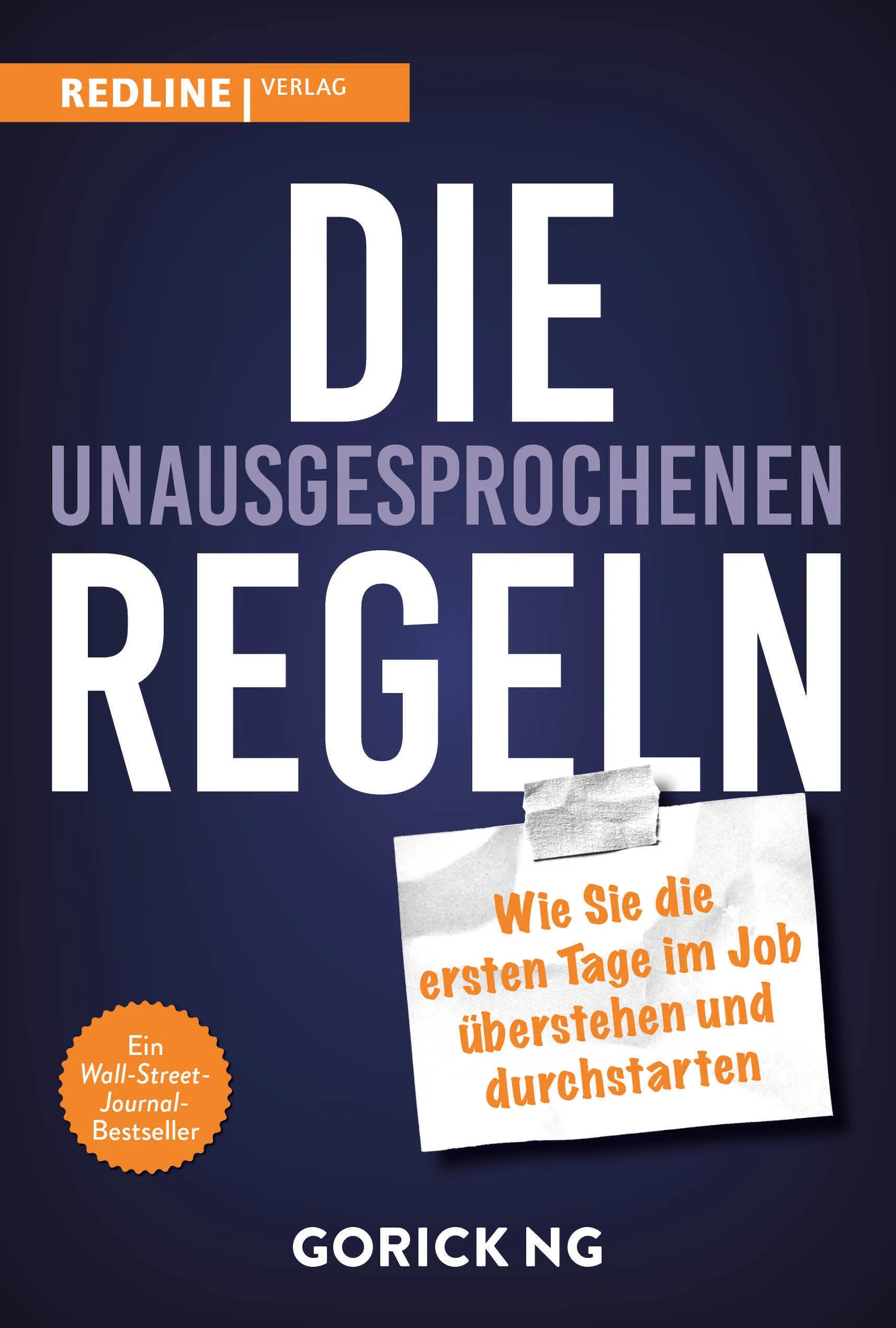 Buchcover von 'Die unausgesprochenen Regeln' - Taschenbuch von Gorick Ng