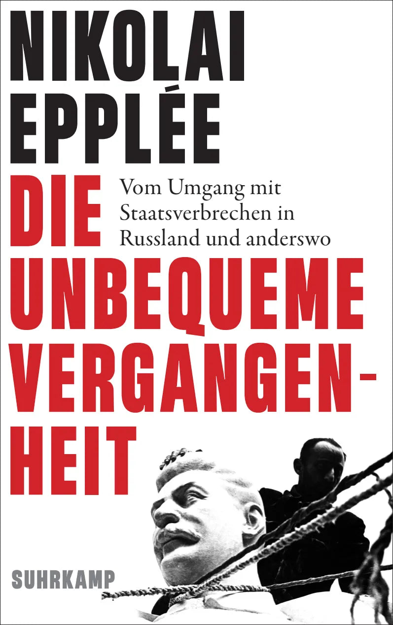 Buchcover von 'Die unbequeme Vergangenheit' - Gebundene Ausgabe von Nikolai Epplée