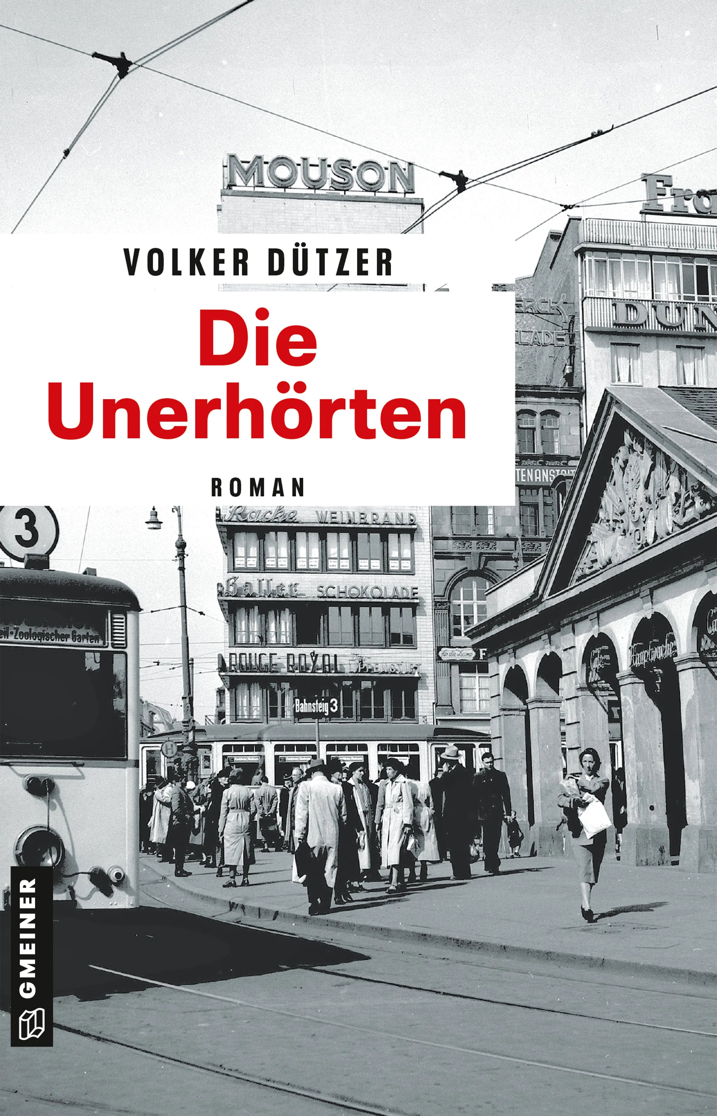 Cover: Die Unerhörten (E-Book) von Volker Dützer