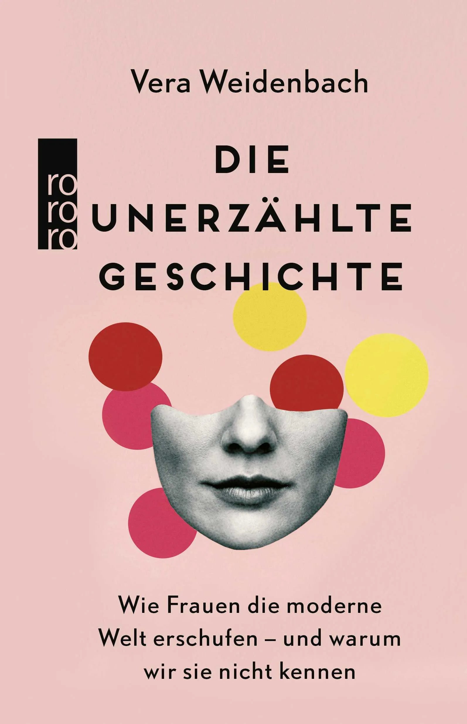 Buchcover von 'Die unerzählte Geschichte' - Gebundene Ausgabe von Vera Weidenbach