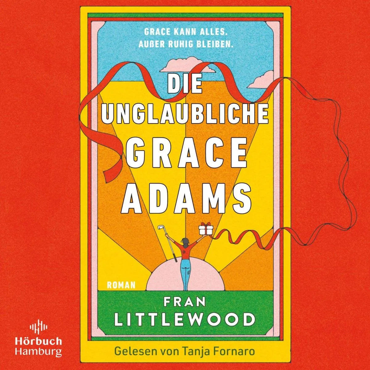 Cover: Die unglaubliche Grace Adams (Hörbuch Download) von Fran Littlewood