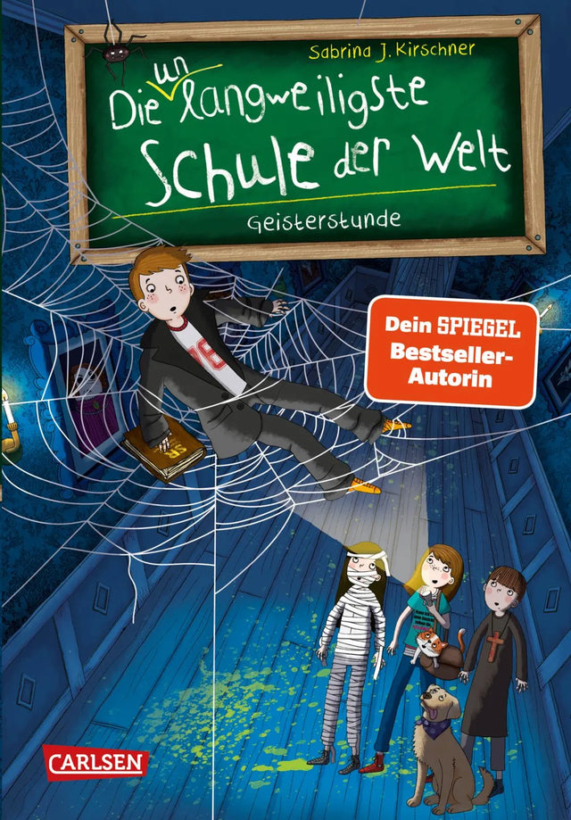 Buchcover von 'Die unlangweiligste Schule der Welt 6: Geisterstunde' - Gebundene Ausgabe von Sabrina J. Kirschner