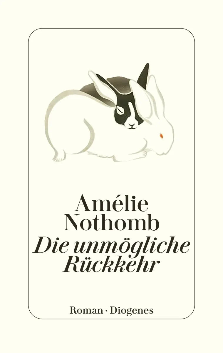 Cover: Die unmögliche Rückkehr (E-Book) von Amélie Nothomb