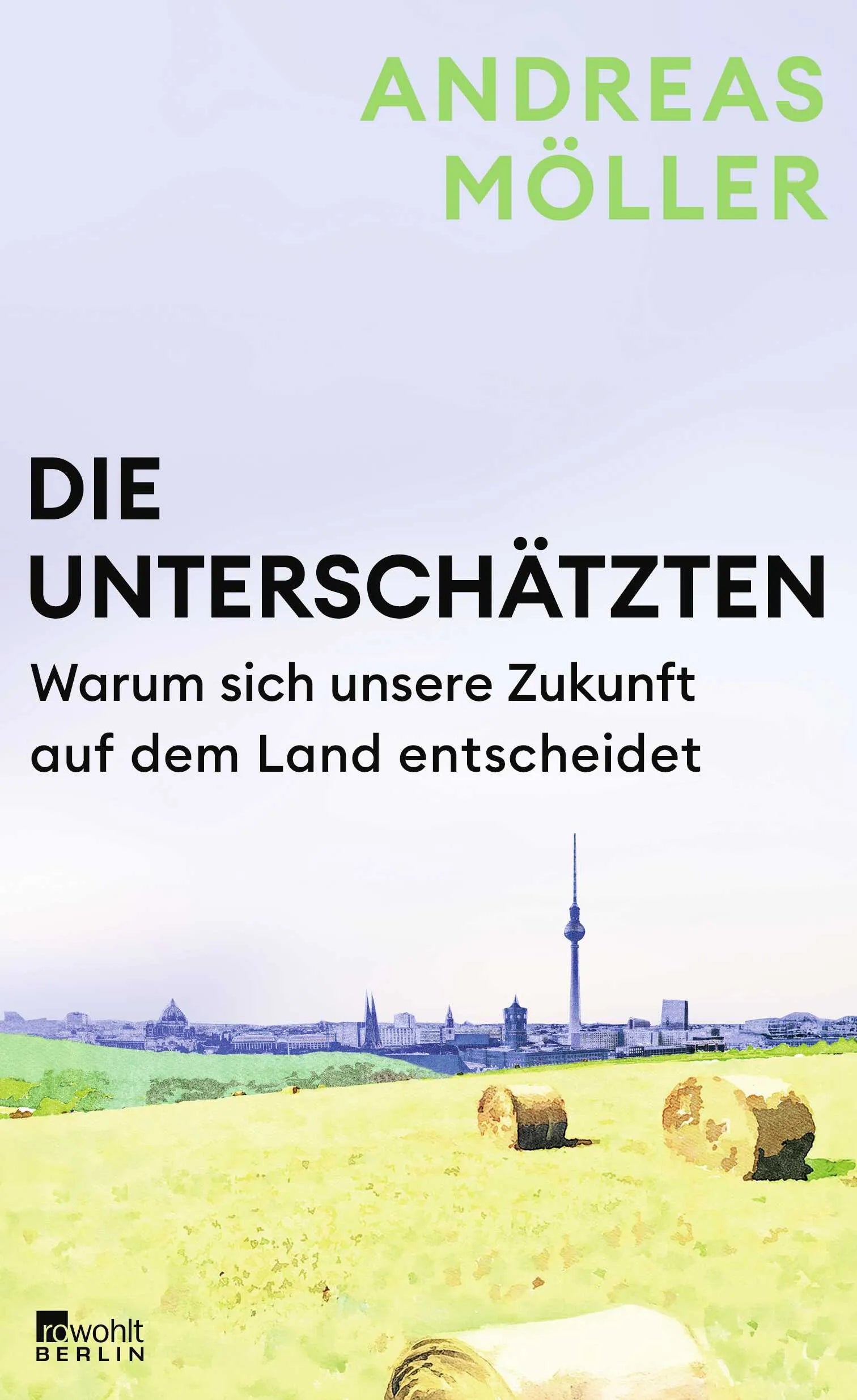 Buchcover von 'Die Unterschätzten' - Gebundene Ausgabe von Andreas Möller