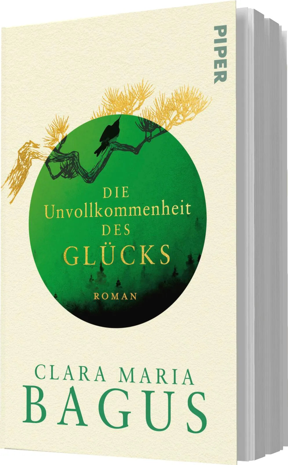 Clara Maria Bagus - Die Unvollkommenheit des Glücks