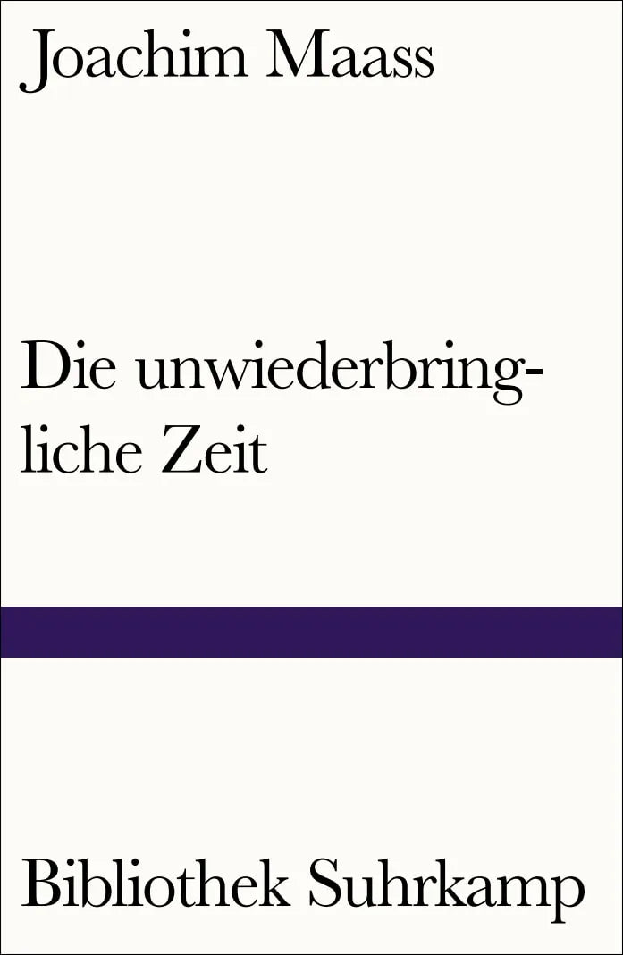Buchcover von 'Die unwiederbringliche Zeit' - Taschenbuch von Joachim Maass