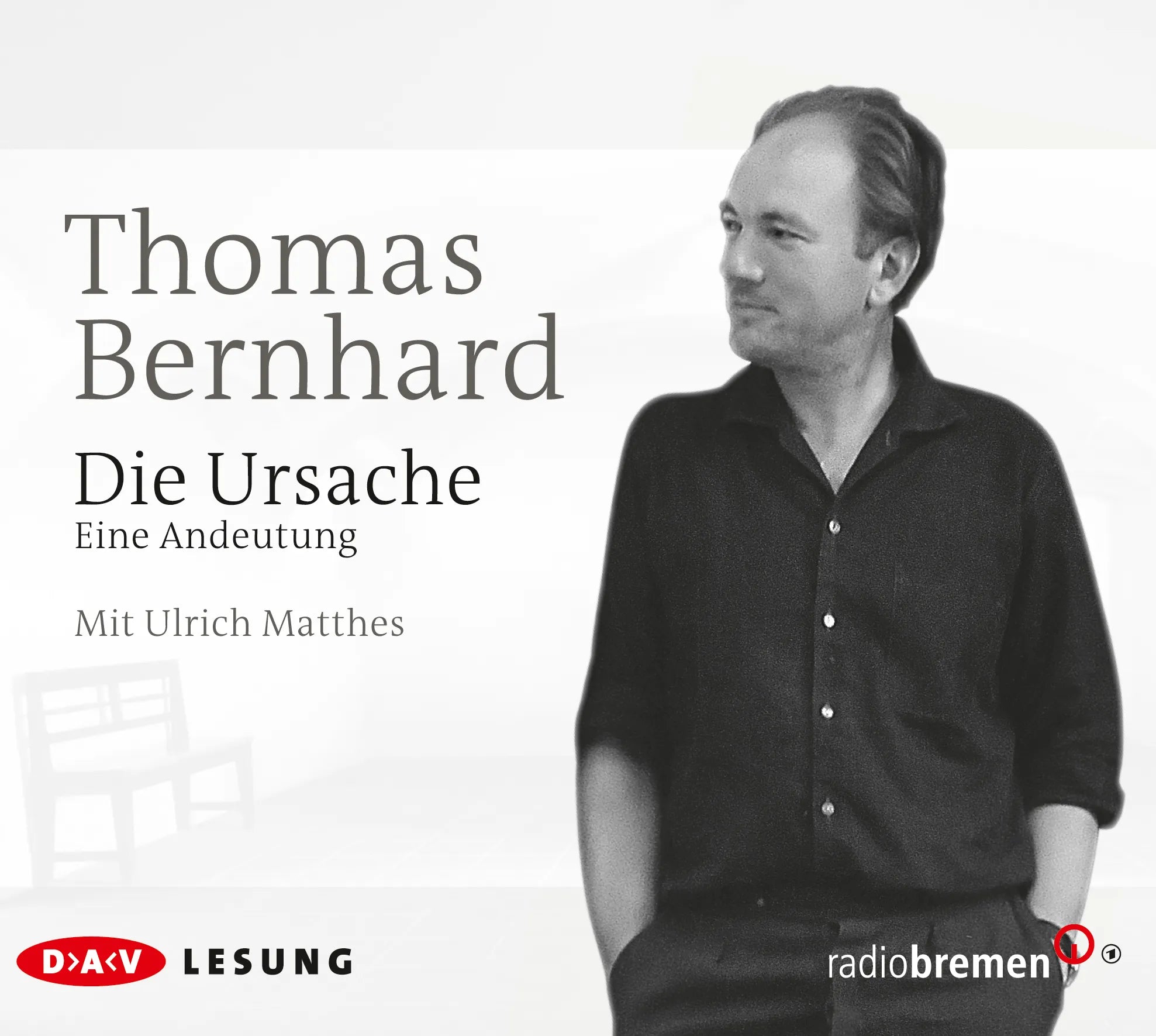 Buchcover von 'Die Ursache. Eine Andeutung' - Hörbuch (CD) von Thomas Bernhard