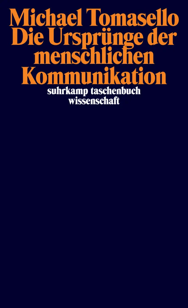 Buchcover von 'Die Ursprünge der menschlichen Kommunikation' - Taschenbuch von Michael Tomasello