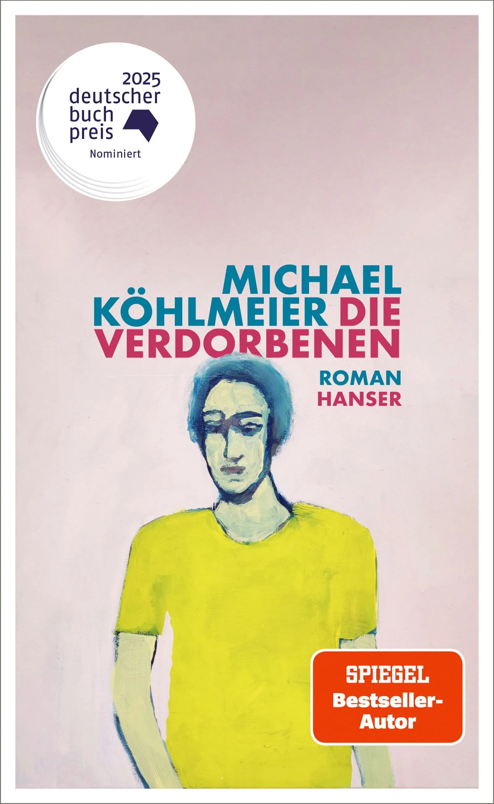 Buchcover von 'Die Verdorbenen' - Gebundene Ausgabe von Michael Köhlmeier