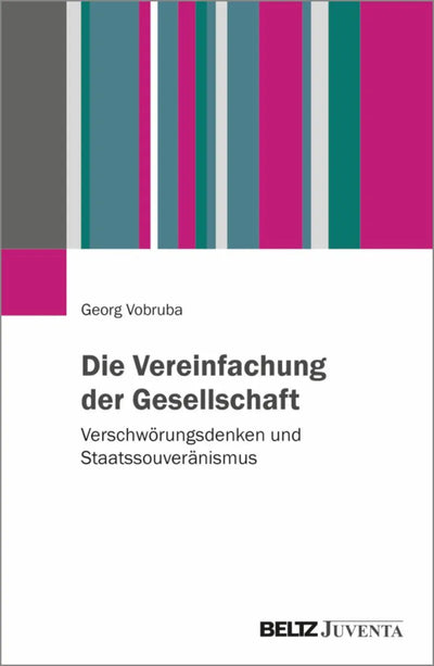 Die Vereinfachung der Gesellschaft