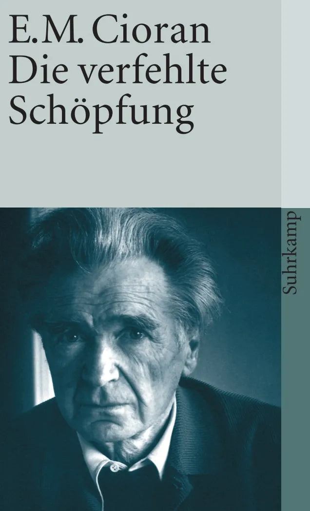 Buchcover von 'Die verfehlte Schöpfung' - Taschenbuch von E. M. Cioran